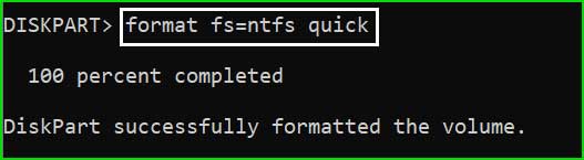 format fs=ntfs quick command in diskpart. It is used for formatting storage devices.